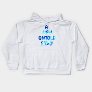 a new untold story Kids Hoodie